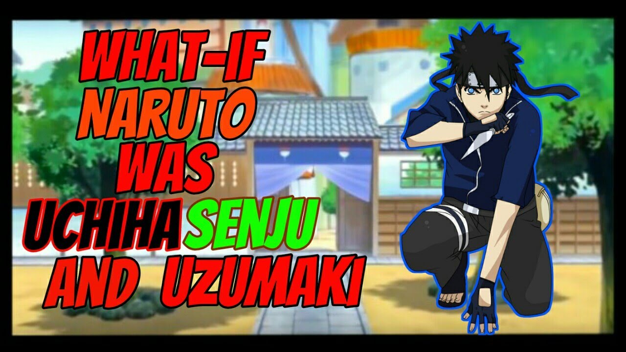 What if naruto was uchiha, senju, and uzumaki ep.1
