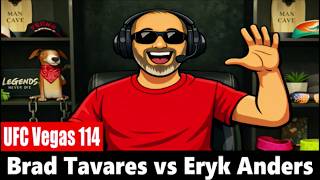 UFC Vegas 114: Brad Tavares vs Eryk Anders PREDICTION