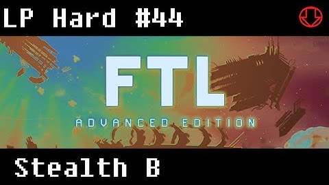 FTL Advanced Edition #44 - Hard - How Much Not Dying?