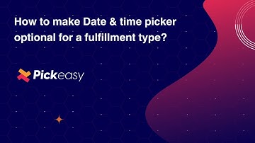 How to hide slot picker for specific fulfilment in Pickeasy | Best Shopify app for Local Delivery
