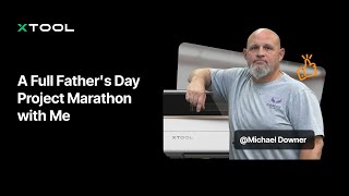 A Full Father's Day Project Marathon with Me