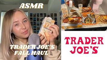 ASMR | TRADER JOE’S FALL HAUL
