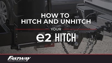 How to Hitch and Unhitch your e2™