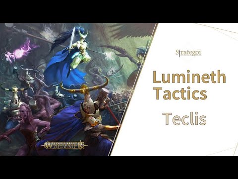 LUMINETH TACTICS: Teclis in-depth guide