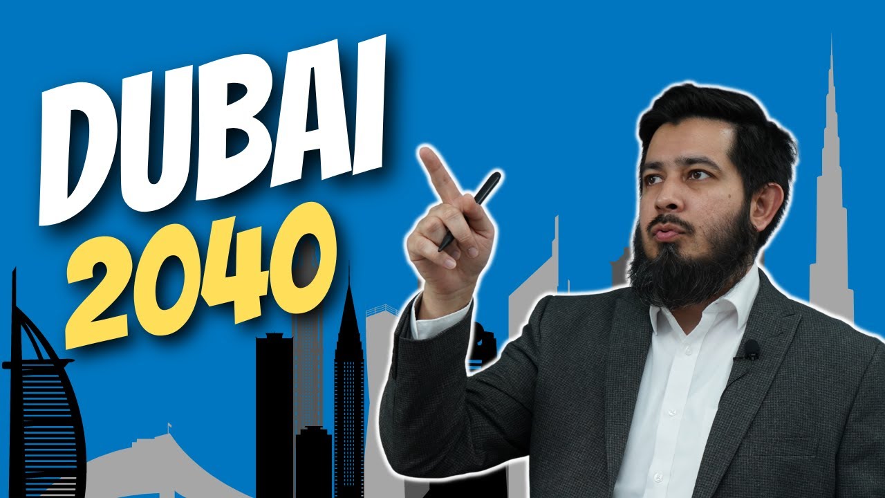 🏙️ Dubai 2040 Master Plan Best city in the world? 🌍 YouTube
