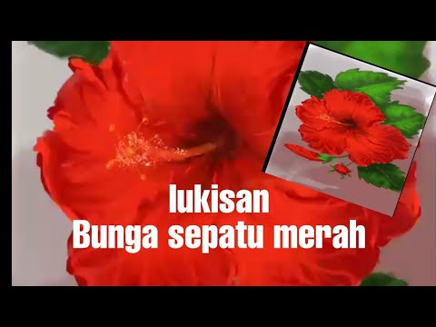 Lukisan Bunga sepatu/🌺 hibiscus - YouTube