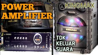 speaker kingmax pa 1881 || suara tidak keluar