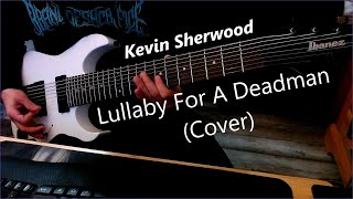 Kevin Sherwood - Lullaby For a Deadman (Guitar Cover)