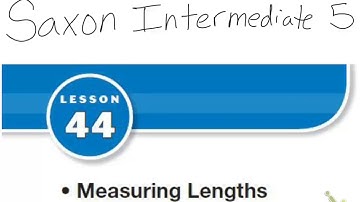 Saxon Math Int  5 Lesson 44