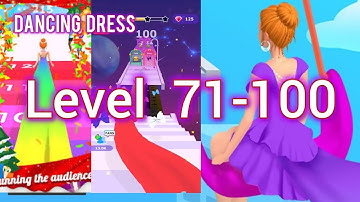 Dancing Dress Game SpeedRun Android iOS Gameplay Level 71-100 Ultimate Fashion Challenge Walkthrough