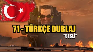 Skibidi Toilet 71 - Türkçe Dublaj
