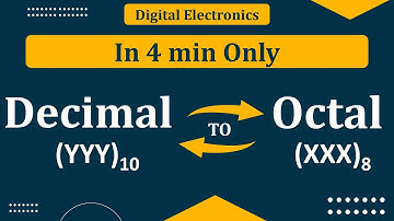 Decimal to Octal conversion | Octal to Decimal Conversion | Digital Electronics | Number System