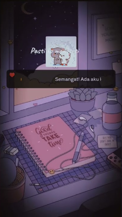 tetap lah semangat walaupun rasanya lelah ☺ #storywa30detik #storywa #buatkamu