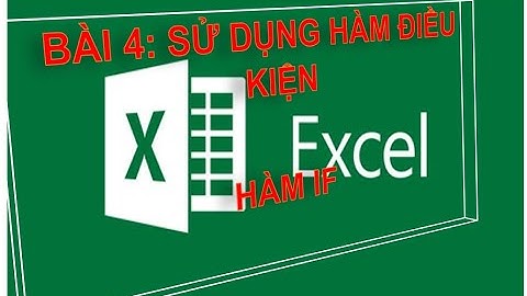 Excel online | cách sử dụng hàm if trong excel