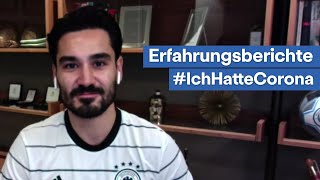#IchHatteCorona - Ilkay, 30, Fußball-Profi