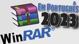 Como Baixar e Instalar o WINRAR em Portugues De Graça (2023)