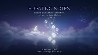 ​Floating Notes | Pure Relaxation & Stress Relief (432Hz) screenshot 2