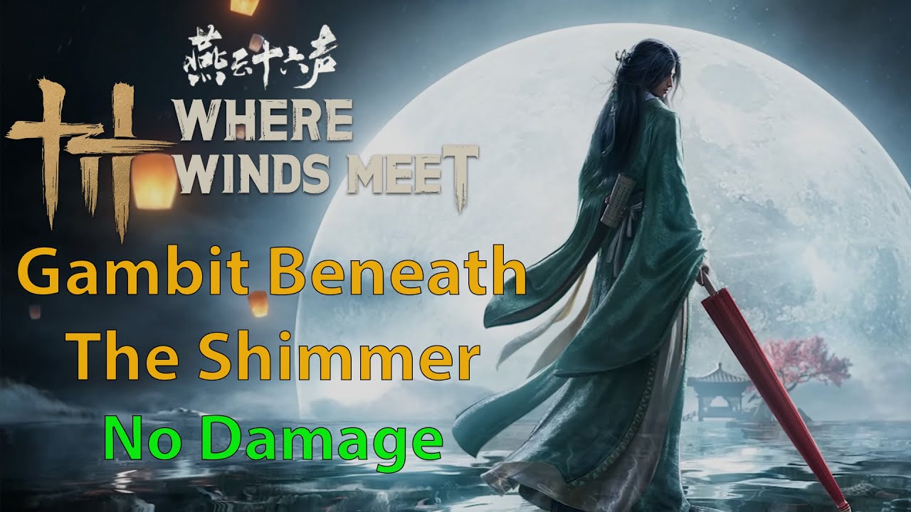 WWM- Gambit Beneath the Shimmer- No Damage (Abyss Trial)