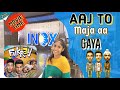 Aaj to maja aa gaya | Movie time | Fukrey 3 | vlog