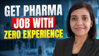 How to Get First Pharma Job Without Experience  | Complete Step by Step Roadmap 2026