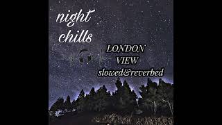 LONDON VIEW INSTRUMENTAL SONG SLOW & REVERBED EXTRA BASS