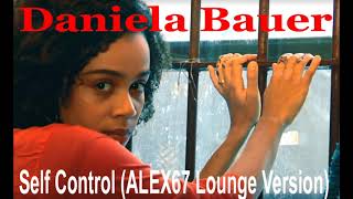 Self Control (Alex67 Lounge Version)