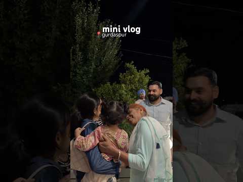 mini vlog 📍Gurdaspur