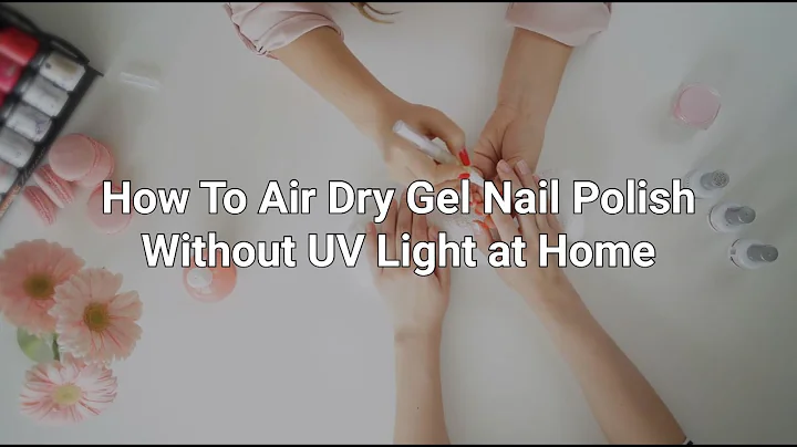 How To Air Dry Gel Nail Polish Without UV Light at Home