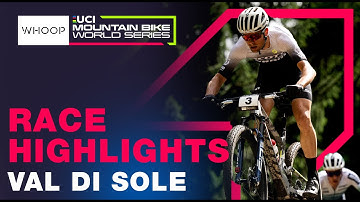 RACE HIGHLIGHTS | Elite Men XCO World Cup Val Di Sole, Italy