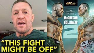 Conor McGregor Just Made A WORRYING Statement About His Fight vs Holloway