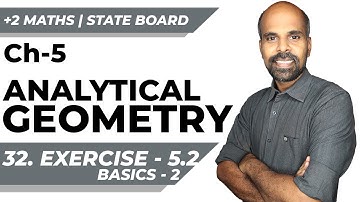 +2 | Exercise 5.2 | Basics 2 | Analytical Geometry | Class 12 | State Board | ram maths