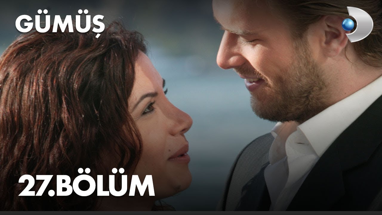 Gümüş 27. Bölüm