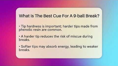 What Is The Best Cue For A 9-ball Break? - Billiards Hustlers