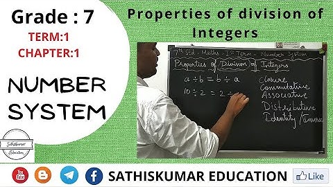 7th Standard Maths - Term:1 - Ln:1 - Number System - PROPERTIES OF DIVISION OF INTEGERS