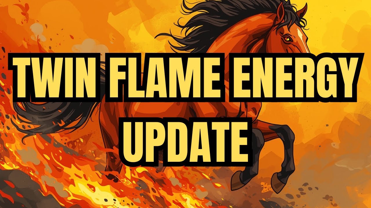 TWIN FLAME ENERGY UPDATE