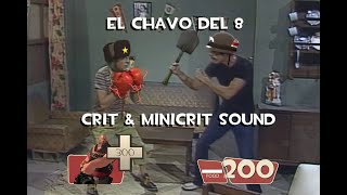 [Team Fortress 2] El chavo del 8 - Sonido de critico y mini critico