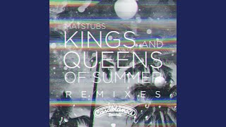 Kings And Queens Of Summer (VAVO Remix)