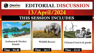13 April 2024 | Editorial Discussion | Rescue and Capture wild life, Andaman and Nicobar