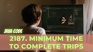 2187. Minimum Time to Complete Trips LeetCode Solution Java | Detailed Explanation
