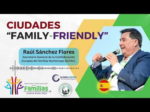 Raúl Sánchez Flores - Ciudades "Family - Friendly"