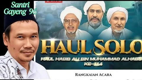 Tanggapan Gus Baha Terbaru : Para Ulama Dan Kyai Haul Solo ( Habib Ali bin Muhammad Al Habsyi )