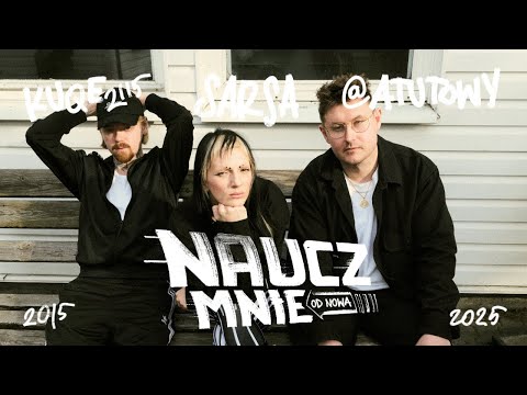 Naucz mnie (od nowa) ft. kuqe 2115, @atutowy