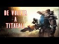 volvemos a titanfall y paso esto ...