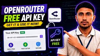 OpenRouter API Key Get It Free and Start Coding