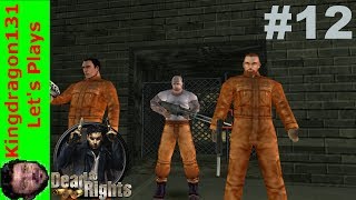 Dead to Rights part 12: A Billion in Bullion (Chapter 9)