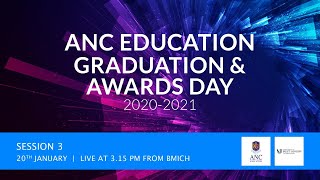 ANC Education Graduation & Awards Day 2020-2021 │ Session 3