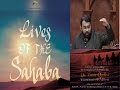 Lives of Sahaba 37 - Ali Ibn Abu Talib pt.8 - His Death & Hadiths (Narrations) - Yasir Qadhi