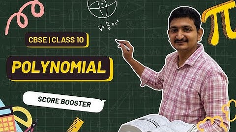 📘 Class 10 Maths – Chapter 2 POLYNOMIALS | Full Introduction + Important Questions