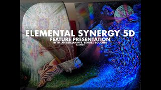 Elemental Synergy 5D Feature Presentation