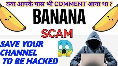 Banana/Todd/Tod/Tim/Tem and Call Explained | All comment Spam/Scam Bots (THEY